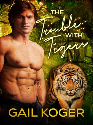 cover image of The Trouble With Tigers
